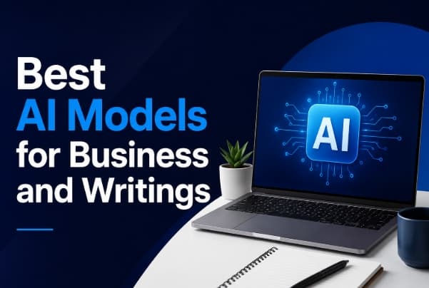 Best AI Models for Business and Writing in 2026