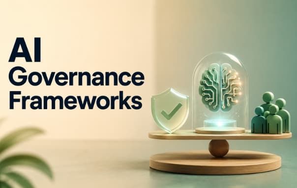 AI Governance Frameworks: How Organizations Keep AI Accountable