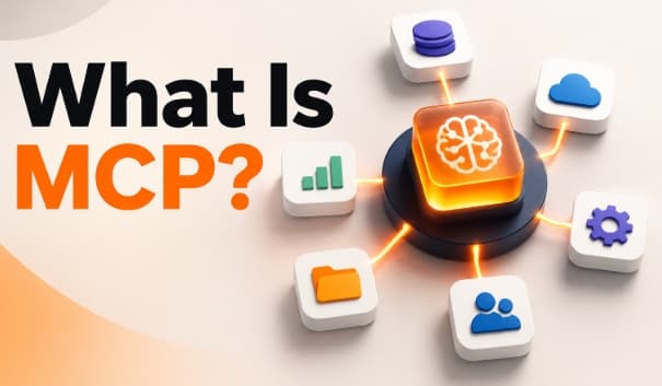 What Is MCP? Practical Ways to Understand the Model Context Protocol